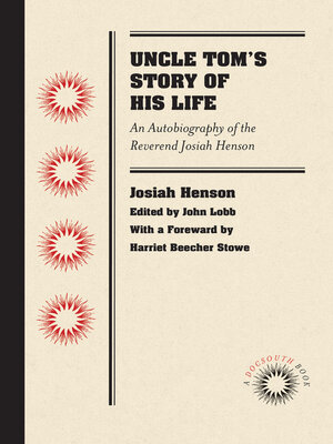cover image of Uncle Tom's Story of His Life